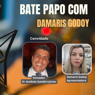 Bate papo com Damaris Godoy recebe vereador Gandini 12/07/2025