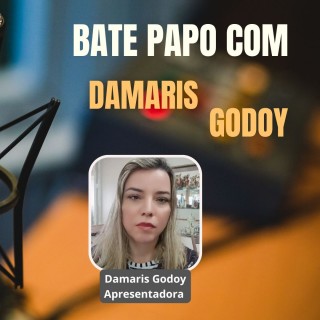 Bate-Papo Com Damaris Godoy