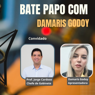 Bate Papo com Damaris Godoy recebe Jorge Cardoso – 10/01/2026